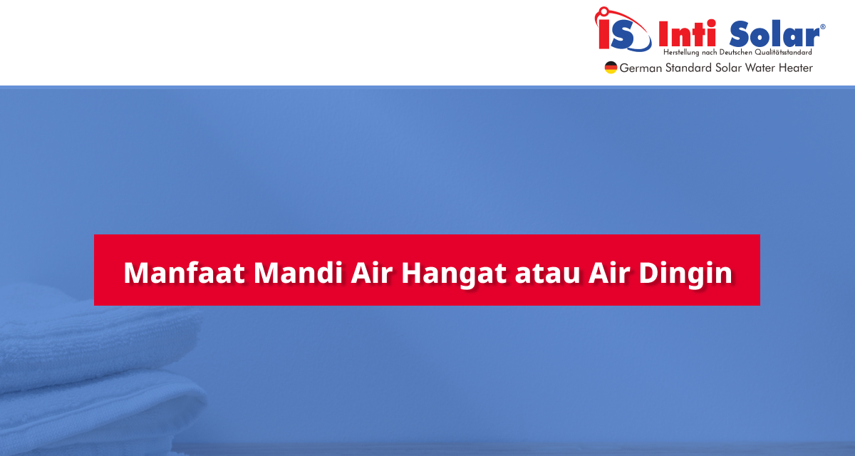 Mandi Air Hangat atau Air Dingin? Pilihan Anda Bisa Pengaruhi Mood Seharian