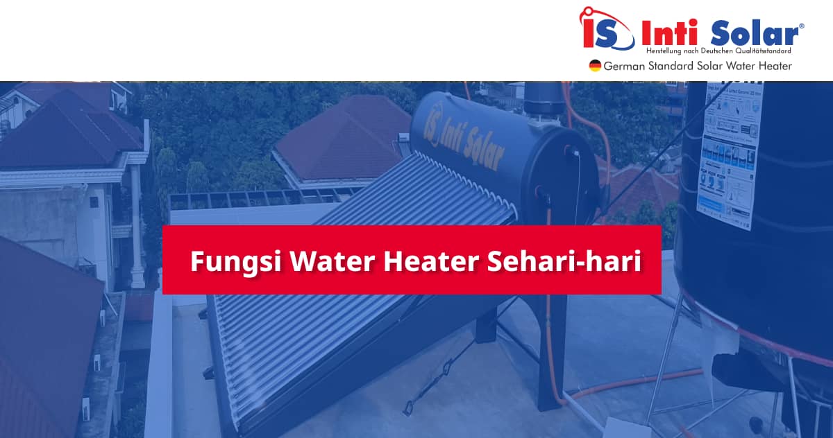 fungsi water heater