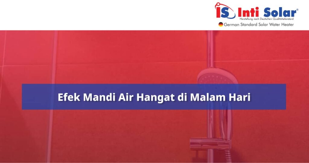 efek mandi air hangat